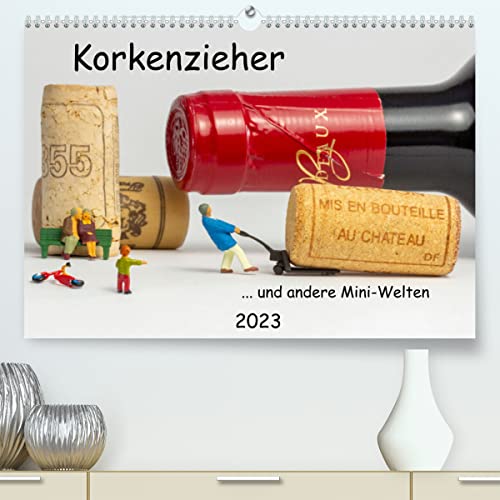 Korkenzieher und andere Mini-Welten (Premium, hochwertiger DIN A2 Wandkalender 2023, Kunstdruck in Hochglanz)